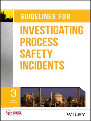 cover image of Guidelines for Investigating Process Safety Incidents